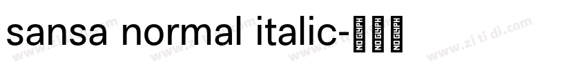sansa normal italic字体转换